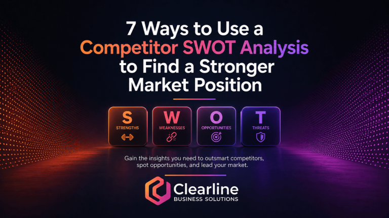 Clearline Business Solutions featured image for an article about using competitor SWOT analysis to find a stronger market position.