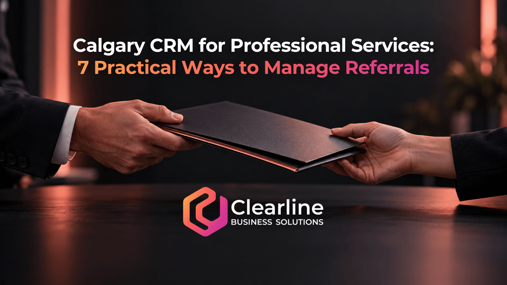 Two professionals hand off a proposal folder beneath the title Calgary CRM for Professional Services