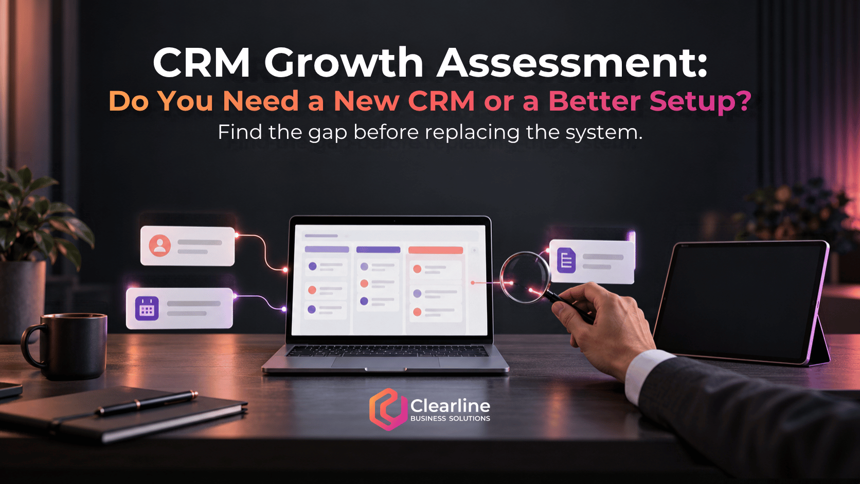 CRM growth assessment featured image comparing the current CRM setup with a potential replacement