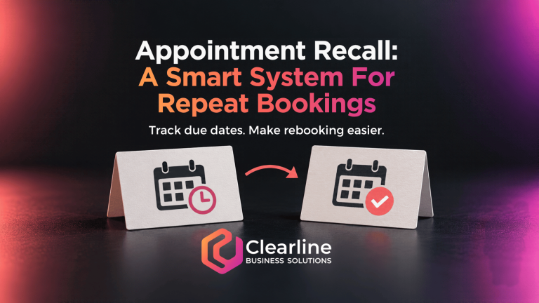 Appointment recall connects service due dates with confirmed repeat bookings, illustrated by calendar cards and the Clearline Business Solutions logo.
