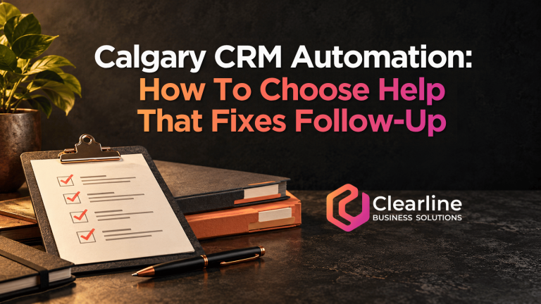 Calgary CRM automation hiring guide with a project checklist, folders and Clearline Business Solutions logo